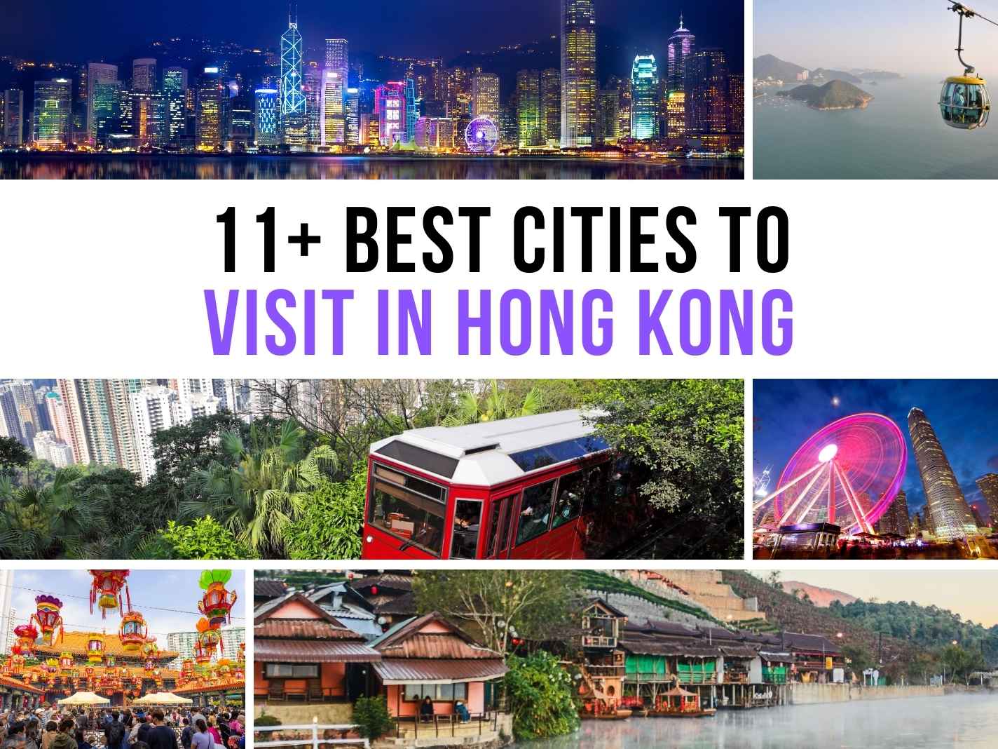 11+ Best Cities To Visit In Hong Kong [2025 Updated List]